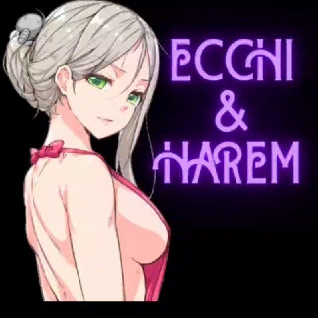 Ecchi & Harem Anime Redirect Telegram Channel