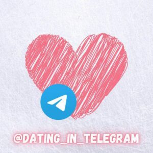 DATING IN TELEGRAM Telegram Group