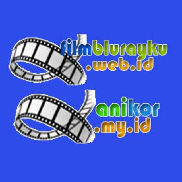 Filmblurayku | Anikor Telegram Channel