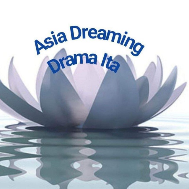 Asia Dreaming Sub Ita Telegram Channel