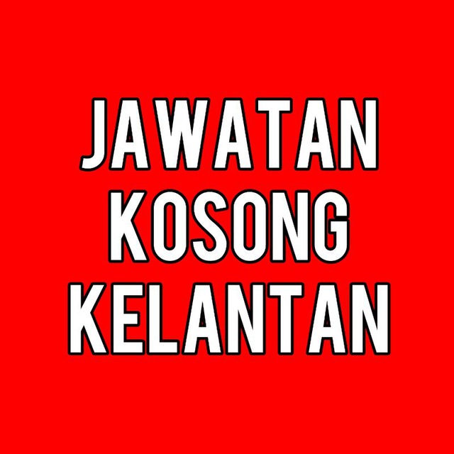 Jawatan Kosong Kelantan Telegram Channel