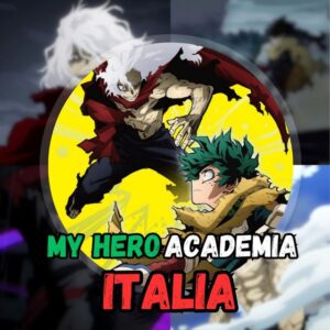 MY HERO ACADEMIA ITALIA🇮🇹 Canali Telegram