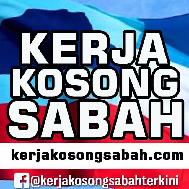 Kerja Kosong Sabah – Sabah Job Vacancy Telegram Channel