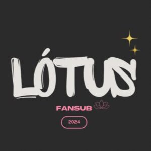 Lótus Fansub 🪷 Telegram Channel