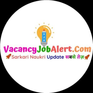 VacancyJobAlert.Com – सरकारी नौकरी Live Updates Telegram Channel