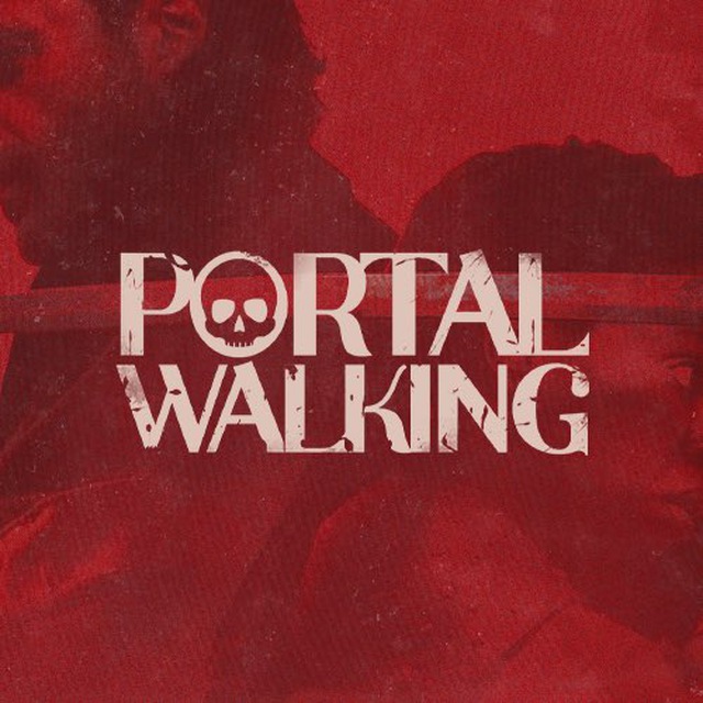 Portal Walking 🩸 Telegram Channel