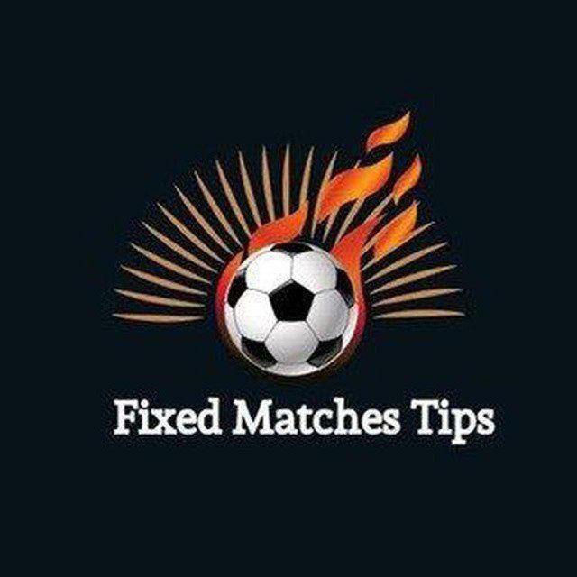 FIXED MATCHES TIPS Telegram Channel