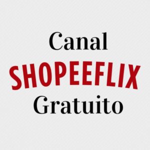 VÍDEOS ACHADINHOS SHOPEEFLIX 🧡 Telegram Channel