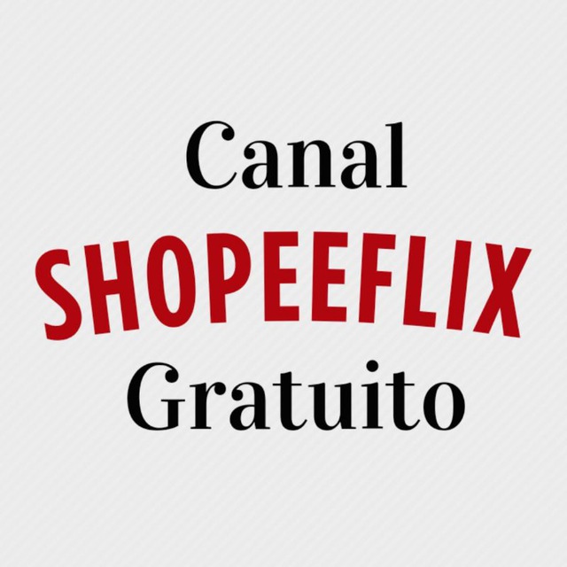 VÍDEOS ACHADINHOS SHOPEEFLIX 🧡 Telegram Channel